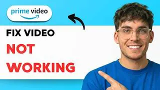 How to Fix Amazon Prime Video Not Working [2026 Full Guide]