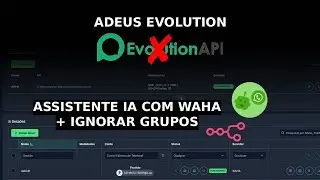 PASSO A PASSO como instalar WAHA e criar um assistente IA para Whatsapp com n8n