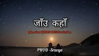 jaaun kaha | sravya  [ lyrics video]