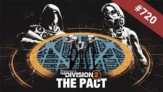 #720 [UltraWide] The Division 2 - Year 7 Season 2: The Pact
