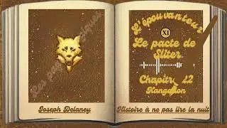 L'&eacute;pouvanteur et le pacte de Sliter- Tome 11 - Chapitre 22 - Kangadon
