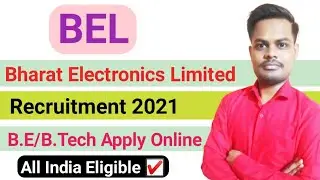 Bharat Electronics Ltd|| BEL Recruitment 2021|| B.tech/B.E Apply Online|| Bel Bharti 2021