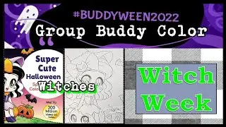 #buddyween2022 Group Buddy Color ~ Witches