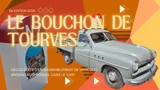 BOUCHON DE TOURVES 2025 rassemblement de véhicules de collection thème années 60