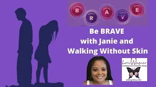 BRAVE BRIEFINGS &ndash; Janie Charlot shares how going within creates AUTHENTICITY