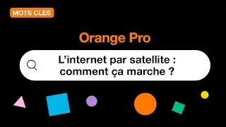 Mots cl&eacute;s : L'internet par satellite, comment &ccedil;a marche ?