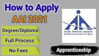 How To Apply AAI Apprenticeship 2021| B.E/Diploma/ITI | No Fees |Result Based Selection |