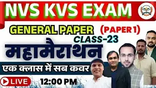 NVS KVS GS exam  Live classes  | Static GK + Current Affairs |kvs General Paper Preparation