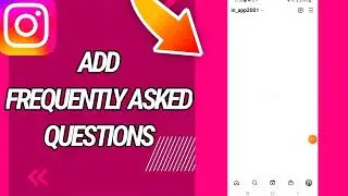 How To Add Frequently Asked Questions On Instagram app