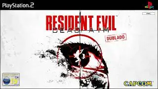 RESIDENT EVIL DEAD AIM DUBLADO PARA PS2!!!