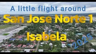 Drone Flight Over San Jose Norte 1 -  Mallig - Isabela - 2025