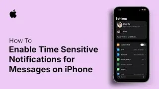 How to Enable Time Sensitive Notifications for Messages on iPhone