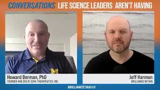 From Big Pharma to a Deeply Personal Mission &ndash; with Howard Berman