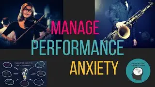 Manage Performance Anxiety & Find Joy in Performing on Stage