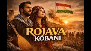 Rojava Kobani &ndash; Kurdish Folk Song of Unity and Resistance