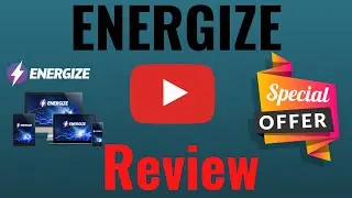 Energize Review [🔥Mega Custom Bonuses Package Inside🔥]