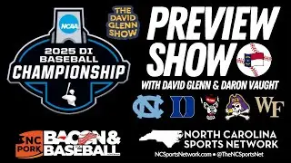 5 BOLD NORTH STATE College Baseball Teams are in the NCAA Postseason: DG & Daron Vaught Preview