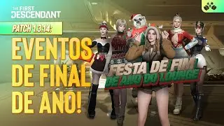 The First Descendant: Patch 1.3.14 | Eventos, Skins Gr&aacute;tis, QoL e Qual Seu Time Poder ou Estilo?