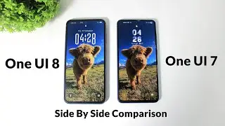 One UI 8 против One UI 7: сравнение бок о бок