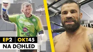 V&eacute;mola: Sv&eacute;ho soupeře narozd&iacute;l od hejtrů nepodceňuji | NA DOHLED EP. 2 | OKTAGON 45