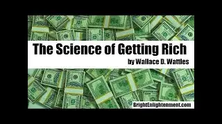 The Science of Getting Rich | Audiobook Unabridged | Wallace D Wattles #162