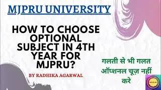 MJPRU University || How to choose optional in B.EL.Ed 4th Year? || By Radhika Agarwal