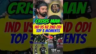 IND VS NZ 2ND ODI MATCH TOP 3 BIG MOMENTS🥵