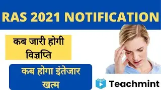 RAS 2021 NOTIFICATION | ras 2021 news | ras pre 2021 | ras bharti 2021 | educational | #teachmint