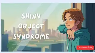 Why He Could Never Stick to a Routine Until Now #shinyobjectsyndrome