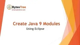 How to Create Java 9 Modules in Eclipse