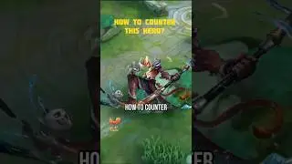 How to counter sun? #mlcreatorcamp #mobilelegends #mlcreatorcamp