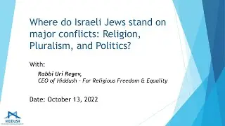 Where do Israeli Jews stand on major conflicts: Religion, Pluralism, and Politics?