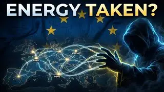 Europe Doesn&rsquo;t Control Its Own Energy