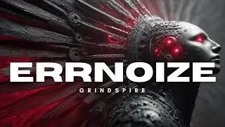 Grindspire | Industrial Breakcore Ambient
