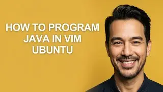 How to Program Java In Vim Ubuntu - KevinHowTo