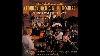 Crooked Jack & Billy McGuire -  A Night In a Scottish Pub (Full Album)