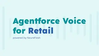 Agentforce Voice for Retail | Powered by NeuraFlash