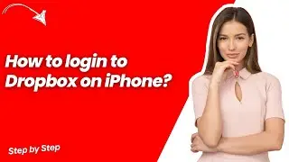 How to login to Dropbox on iPhone ? - Step by Step