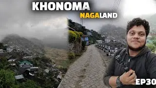 Visiting the most beautiful village i have ever seen ❤ | Khonoma Nagaland | Incredible India EP30