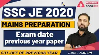 SSC JE 2020 Mains Preparation | Exam date, Previous year paper & Cut-off