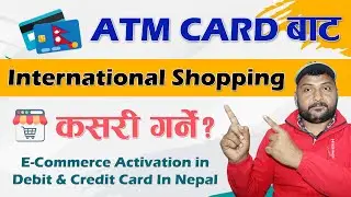How to Activate Debit or Credit Cards for Online Shopping in Nepal? Amazon, Alibaba, Netflix & other