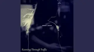 Running Through Traffic