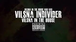 Vilsna Individer - Vilsna In The House