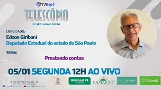 Telescópio – 05/01/2026 – Prestando Contas