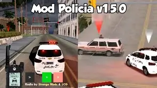 Nova atualiza&ccedil;&atilde;o Mod Policia: r&aacute;dio, portamalas, persegui&ccedil;&atilde;o - GTA SA Android (Mod Police)