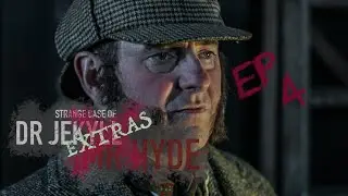 Jekyll and Hyde Extras - EP4