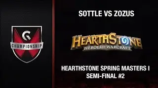 Sottle vs Zozus - GC's 2015 Hearthstone Spring Masters I (SF #2)