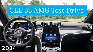 ТЕСТ-ДРАЙВ: Mercedes CLE 53 AMG 2024 года