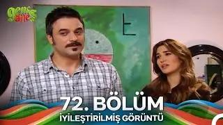 Geniş Aile 72. Bölüm (İyileştirilmiş Görüntü)