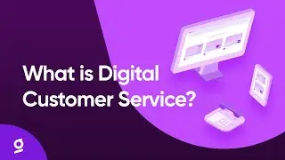 Digital Customer Service - What is it?